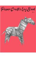 Paper Crafts Log Book Vol. 15
