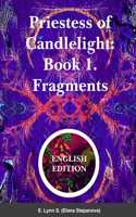 Priestess of Candlelight. Book 1. Fragments (English, 2021)