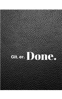 Git-Er-Done Dot Grid Journal