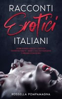 Racconti Erotici Italiani