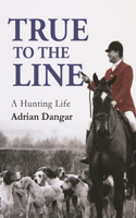 True to the Line