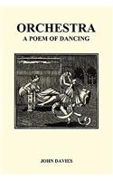 Orchestra or, A Poem of Dancing: (English)