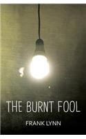 The Burnt Fool