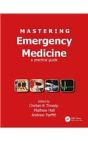 Mastering Emergency Medicine