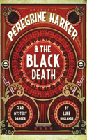 Peregrine Harker and the Black Death
