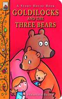 Goldilocks and the Three Bears: (4 Story House Board Books)