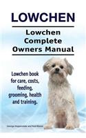 Lowchen. Lowchen Complete Owners Manual. Lowchen book for care, costs, feeding, grooming, health and training.