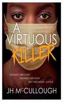 A Virtuous Killer