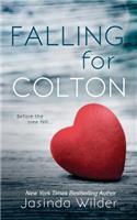 Falling for Colton: (5 Falling)