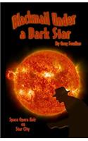 Blackmail Under a Dark Star