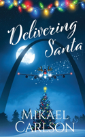 Delivering Santa