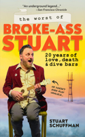 Worst of Broke-Ass Stuart