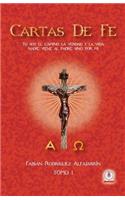Cartas de Fe: Yo soy el camino, la verdad y la vida; nadie viene al Padre sino por mi(Spanish)