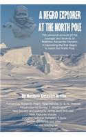 A Negro Explorer at the North Pole