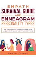 Empath Survival Guide And Enneagram Personality Types