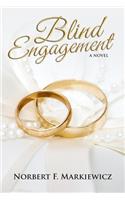 Blind Engagement