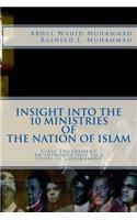 Insight Into The 10 Ministries of The Nation of Islam