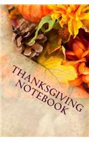 Thanksgiving Notebook: A 6 x 9 Lined Notebook