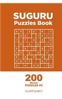 Suguru - 200 Master Puzzles 9x9 (Volume 5)