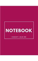 Notebook 1 Subject: Blue Red: Notebook 8.5 X 11: Notebook 100 Pages: Blue Red: Notebook 8.5 X 11: Notebook 100 Pages