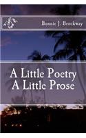 A Little Poetry a Little Prose