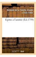 Epitre a l'Amitié