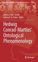 Hedwig Conrad-Martius' Ontological Phenomenology