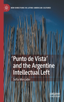'Punto de Vista' and the Argentine Intellectual Left