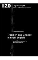 Tradition and Change in Legal English