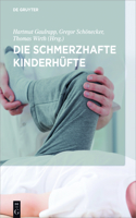 schmerzhafte Kinderhüfte