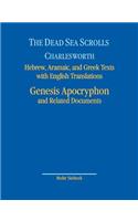 Dead Sea Scrolls. Hebrew, Aramaic, and Greek Texts with English Translations