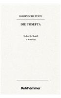 Rabbinische Texte, Erste Reihe: Die Tosefta. Band II: Seder Moed: Band Ii,1: Schabbat. Ubersetzung Und Erklarung