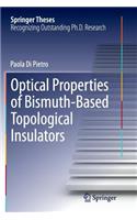 Optical Properties of Bismuth-Based Topological Insulators