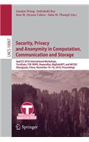 Security, Privacy and Anonymity in Computation, Communication and Storage: Spaccs 2016 International Workshops, Trustdata, Tsp, Nope, Dependsys, Bigdataspt, and Wcssc, Zhangjiajie, China, November 16-18, 2016, Proceedings