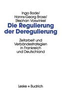 Die Regulierung Der Deregulierung