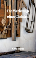 Die Werkzeuge eines Christen