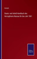 Staats- und Adreß-Handbuch des Herzogthums Nassau für das Jahr 1861