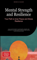 Mental Strength and Resilience