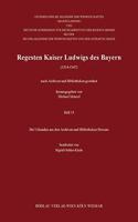 Regesten Kaiser Ludwigs Des Bayern (1314-1347)
