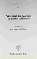 Wissenschaft Und Forschung Im Geteilten Deutschland