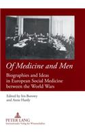 Of Medicine and Men