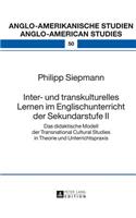 Inter- und transkulturelles Lernen im Englischunterricht der Sekundarstufe II