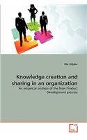 Knowledge creation and sharing in an organization