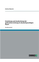 Enstehung und Ausbreitung der gedruckten Zeitung im deutschsprachigen Raum
