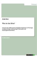 Was ist das Böse?