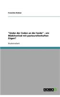 Under der linden an der heide - ein Mädchenlied mit pastourellenhaften Zügen?