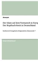 Der Islam auf dem Vormarsch in Europa - Der Kopftuch-Streit in Deutschland