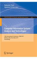 Computer Information Systems - Analysis and Technologies: 10th International Conference, CISIM 2011, Held in Kolkata, India, December 14-16, 2011. Proceedings(245 Communications in Computer and Information Science)
