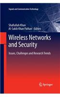 Wireless Networks and Security: Issues, Challenges and Research Trends