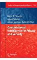 Computational Intelligence for Privacy and Security